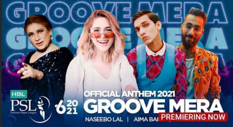 ‘Groove Mera’ – PCB releases PSL 2021 anthem featuring Aima Baig Naseebo Lal